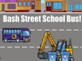 Juego ¡Autobús escolar de la calle Bash!  en línea