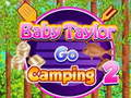Juego Bebé taylor ir a acampar 2  en línea