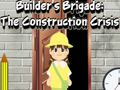 Juego Brigada de constructores: la crisis de la construcción  en línea