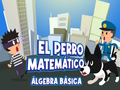 Juego El Perro Matematico Álgebra básica en línea