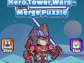Juego Rompecabezas de fusión de Hero Tower Wars  en línea